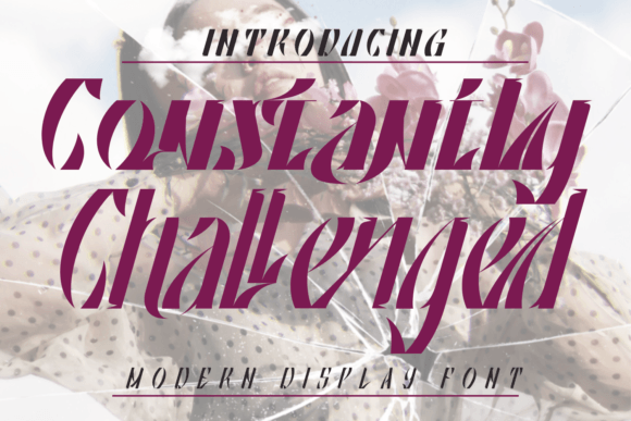 Constantly Challenged Font Review