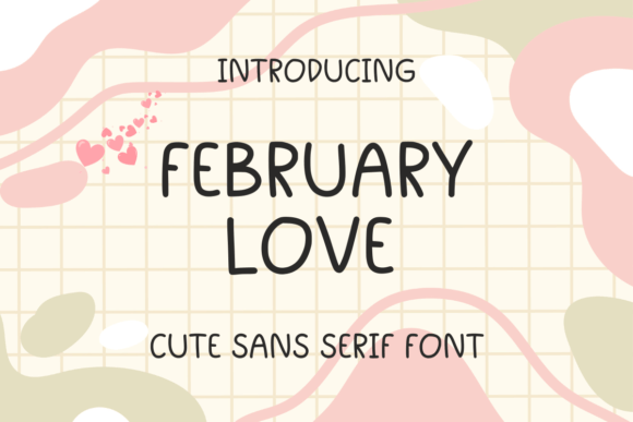 February Love Font for Branding Projects