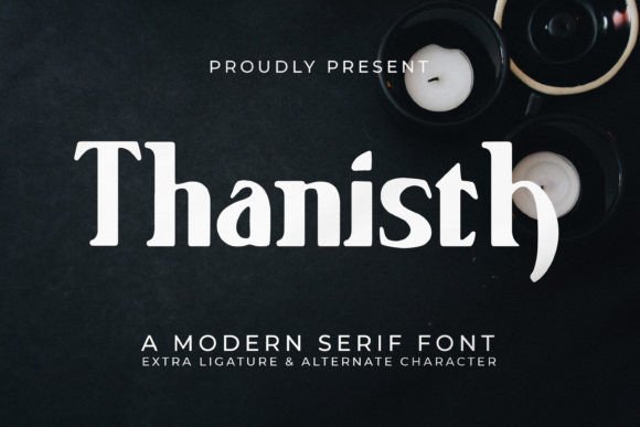 Thanisth: A Modern Serif Font for Digital Marketing