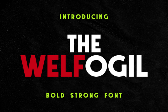 The Welfogil: A Font That Transformed My Brand’s Look